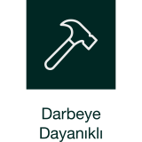 Darbeye Dayanıklı